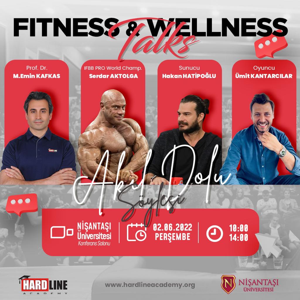 Fitness & Welness Talks-   Hakan Hatipoğlu – Ümit Kantarcılar – Serdar Aktolga – Emin Kafkas  (02/06/2022) @NişantaşıÜniversitesi !